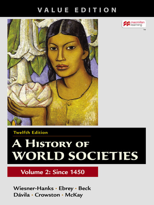 Title details for A History of World Societies, Value Edition, Volume 2 by E. Wiesner-Hanks Merry - Wait list